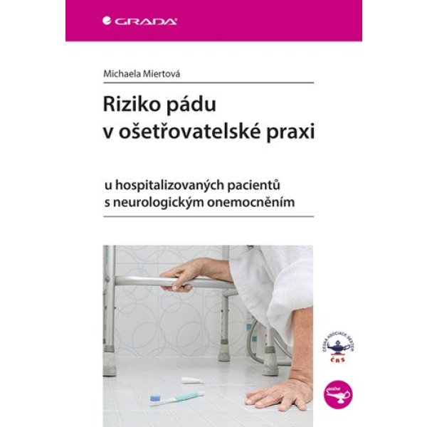 Riziko pádu v ošetřovatelské praxi